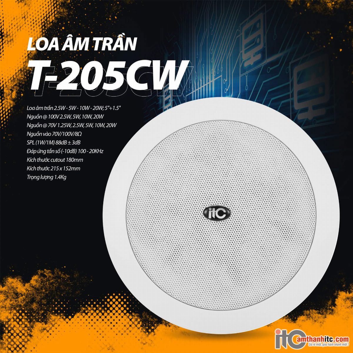 Đặc điểm loa đồng trục âm trần ITC T-205CW